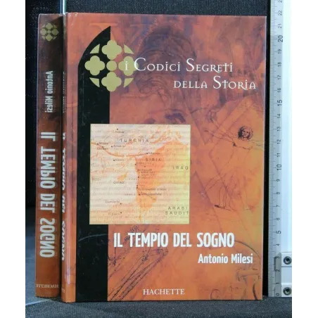 I CODICI SEGRETI DELLA STORIA IL TEMPIO DEL SOGNO