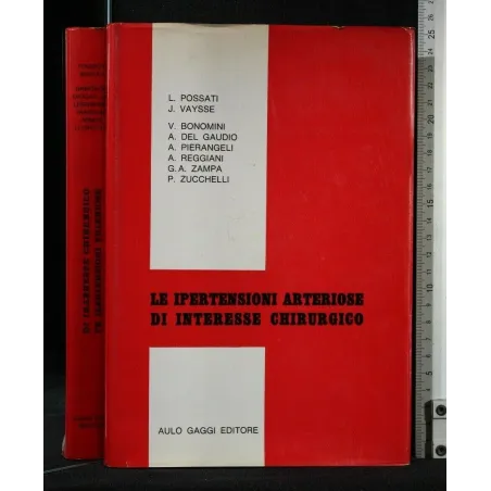 LE IPERTENSIONI ARTERIOSE DI INTERESSE CHIRURGICO
