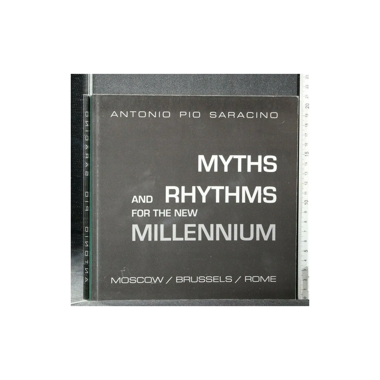ANTONIO PIO SARACINO MYTHS AND RHYTHMS FOR THE NEW MILLENNIUM