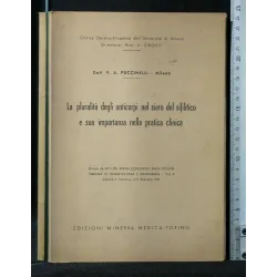 LA PLURALITA' DEGLI ANTICORPI NEL SIERO DEL SIFILITICO E SUA