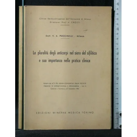 LA PLURALITA' DEGLI ANTICORPI NEL SIERO DEL SIFILITICO E SUA