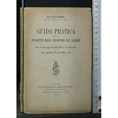GUIDA PRATICA PER LE INCHIESTE NEGLI INFORTUNI DEL LAVORO