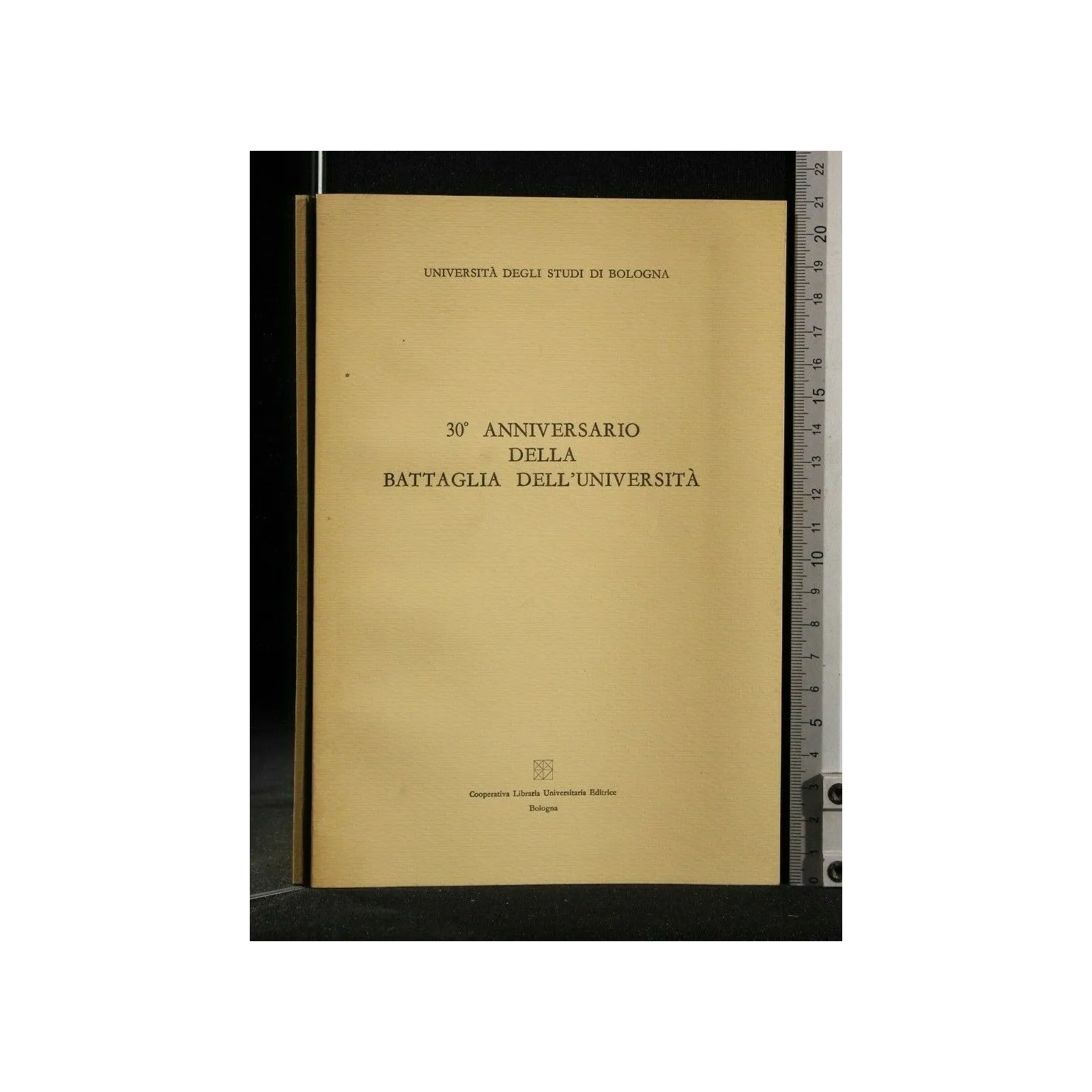 30° ANNIVERSARIO DELLA BATTAGLIA DELL' UNIVERSITA'