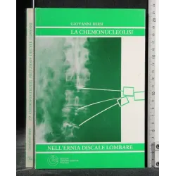 LA CHEMONUCLEOLISI NELL'ERNIA DISCALE LOMBARE