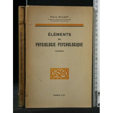 ELEMENTS DE PHYSIOLOGIE PSYCHOLOGIQUE
