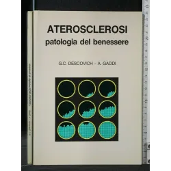 ATEROSCLEROSI PATOLOGIA DEL BENESSERE