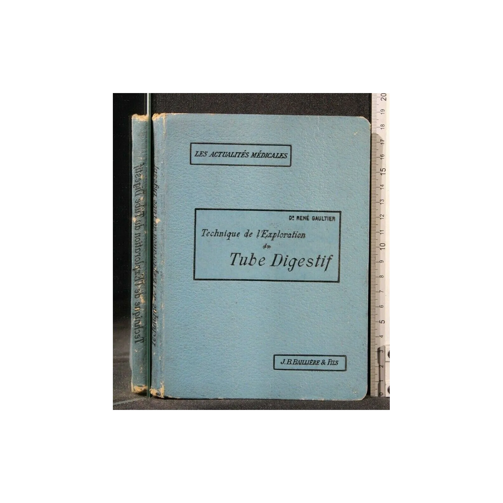 TECHNIQUE DE L'EXPLORATION DU TUBE DIGESTIF