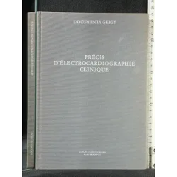 PRECIS D'ELECTROCARDIOGRAPHIE CLINIQUE
