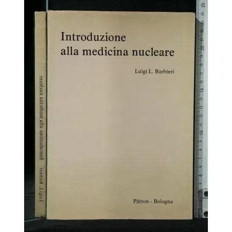 INTRODUZIONE ALLA MEDICINA NUCLEARE