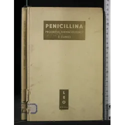 PENICILLINA PROGRESSI FARMACOLOGICI E CLINICI
