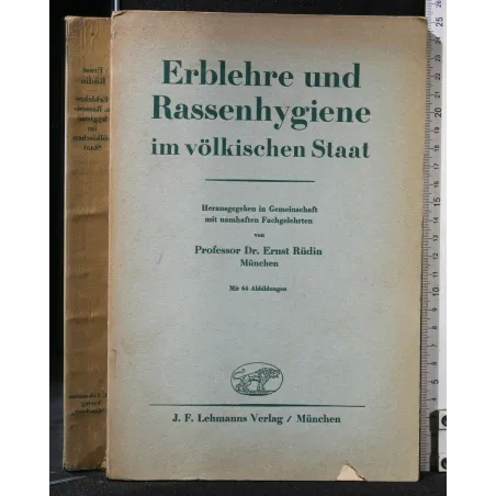 ERBLEHRE UND RASSENHYGIENE IM VOLKSISCHEN STAAT