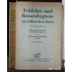 ERBLEHRE UND RASSENHYGIENE IM VOLKSISCHEN STAAT