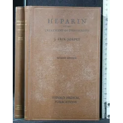 HEPARIN IN THE TREATMENT OF THROMBOSIS