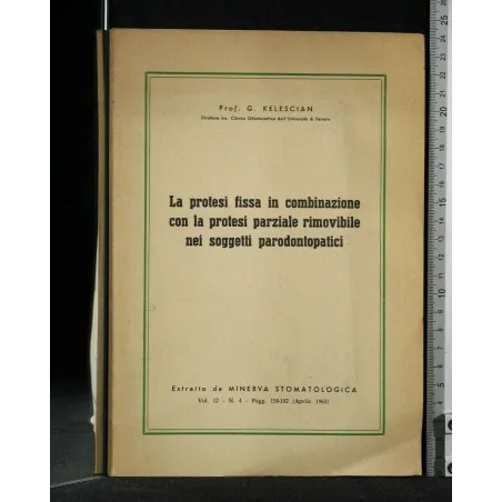 LA PROTESI FISSA IN COMBINAZIONE CON LA PROTESI PARZIALE