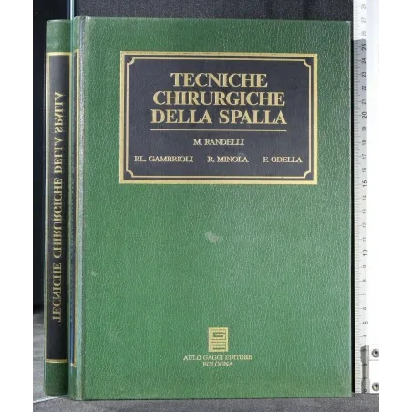 TECNICHE CHIRURGICHE DELLA SPALLA