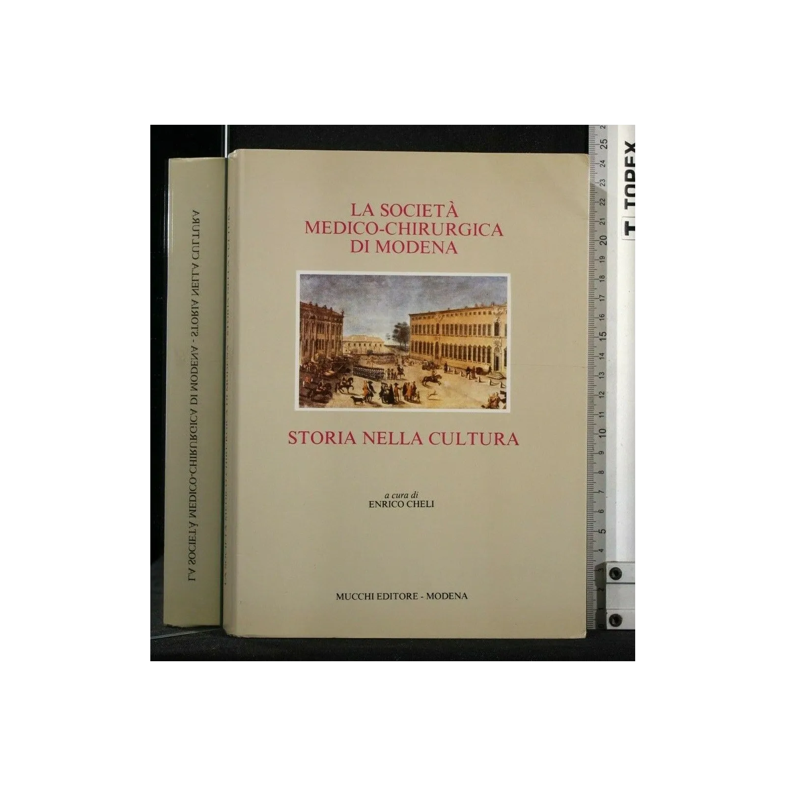 LA SOCIETA' MEDICO-CHIRURGICA DI MODENA STORIA NELLA CULTURA