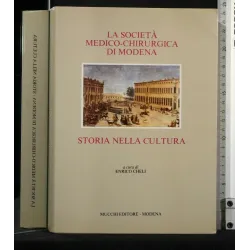 LA SOCIETA' MEDICO-CHIRURGICA DI MODENA STORIA NELLA CULTURA