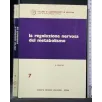 LA REGOLAZIONE NERVOSA DEL METABOLISMO VOL. 7