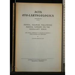 DENTAL INJURIES FOLLOWING RADICAL SURGERY ON THE MAXILLARY ACTA