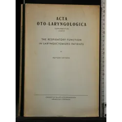THE RESPIRATORY FUNCTION IN LARYNGECTOMIZED PATIENTS ACTA