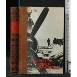 LA SECONDA GUERRA MONDIALE LA LOTTA PER IL PACIFICO 3