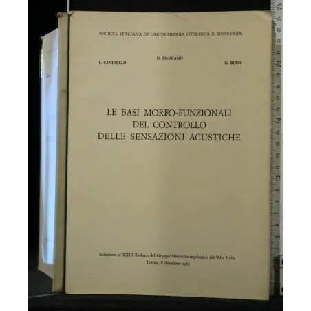 LE BASI MORFO-FUNZIONALI DEL CONTROLLO DELLE SENSAZIONI