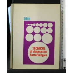 TECNICHE DI DIAGNOSTICA BATTERIOLOGICA