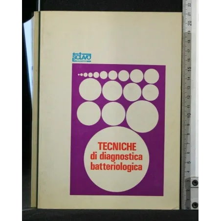 TECNICHE DI DIAGNOSTICA BATTERIOLOGICA
