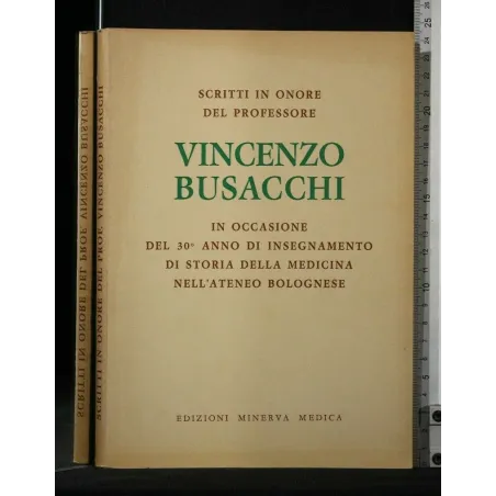 SCRITTI IN ONORE DEL PROFESSORE VINCENZO BUSACCHI IN OCCASIONE