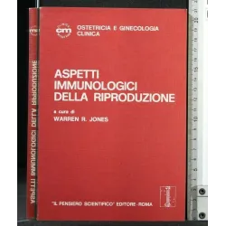 OSTETRICIA E GINECOLOGIA CLINICA ASPETTI IMMUNOLOGICI DELLA