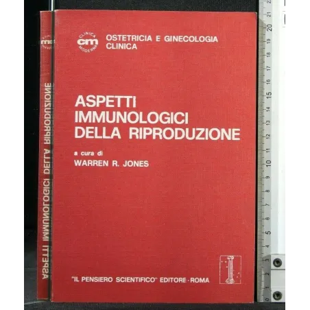 OSTETRICIA E GINECOLOGIA CLINICA ASPETTI IMMUNOLOGICI DELLA