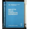 ENDOCRINOLOGIA CLINICA E METABOLISMO MALATTIE DELLA CORTECCA
