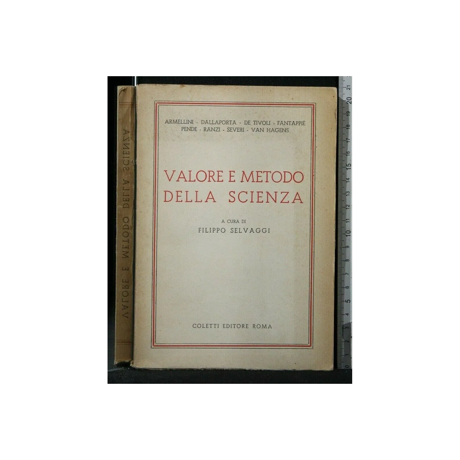 VALORE E METODO DELLA SCIENZA