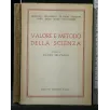VALORE E METODO DELLA SCIENZA
