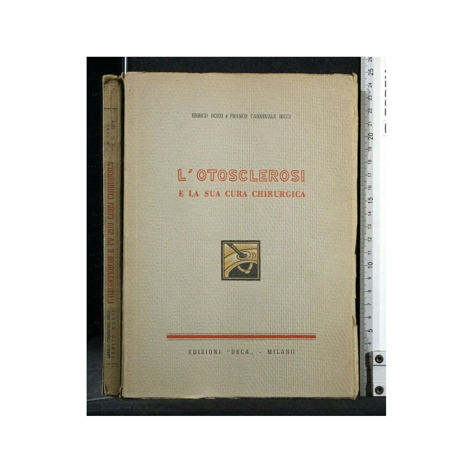 L'OTOSCLEROSI E LA SUA CURA CHIRURGICA