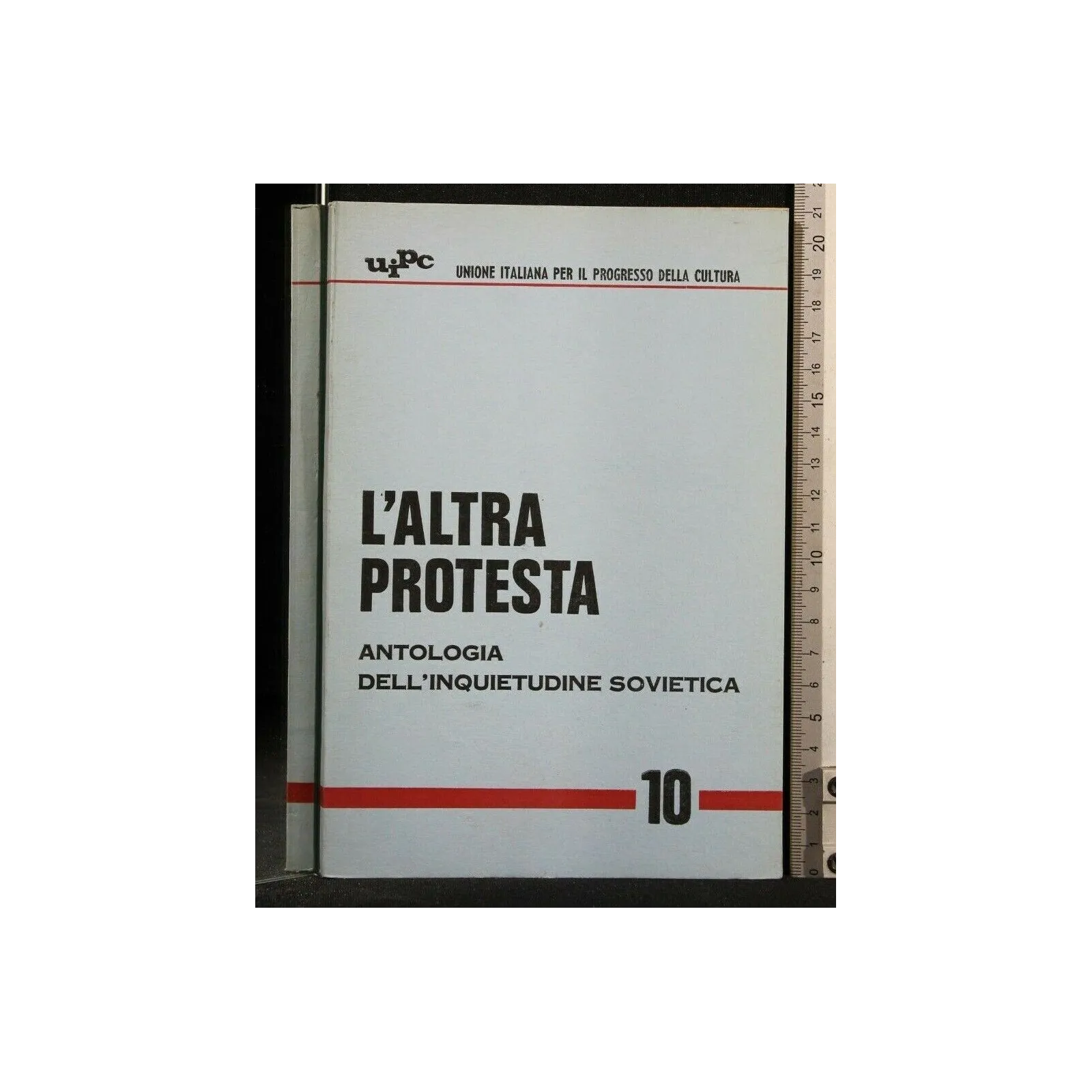 L'ALTRA PROTESTA ANTOLOGIA DELL'INQUIETUDINE SOVIETICA