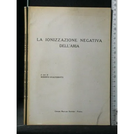 LA IONIZZAZIONE NEGATIVA DELL'ARIA