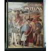 I CLASSICI DELLA PITTURA MANTEGNA