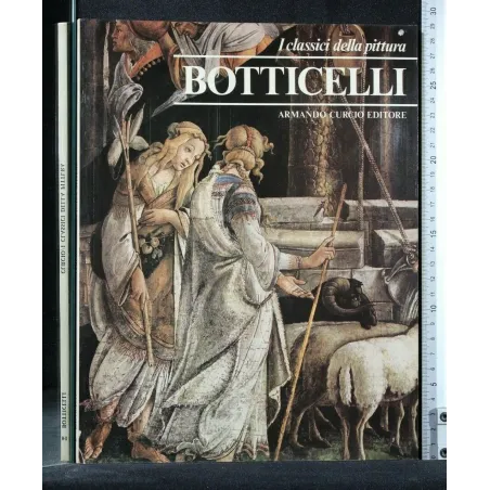 I CLASSICI DELLA PITTURA BOTTICELLI