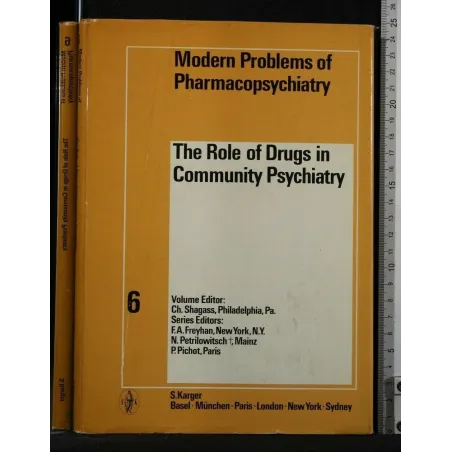 MODERN PROBLEMS OF PHARMACOPSYCHIATRY 6 THE ROLE OF DRUGS IN