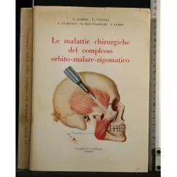 LE MALATTIE CHIRURGICHE DEL COMPLESSO ORBITO-MALARE-ZIGOMATICO