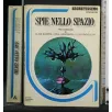 SPIE NELLO SPAZIO 3 ROMANZI