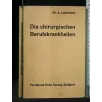 DIE CHIRURGISCHEN BERUFSKRANKHEITEN