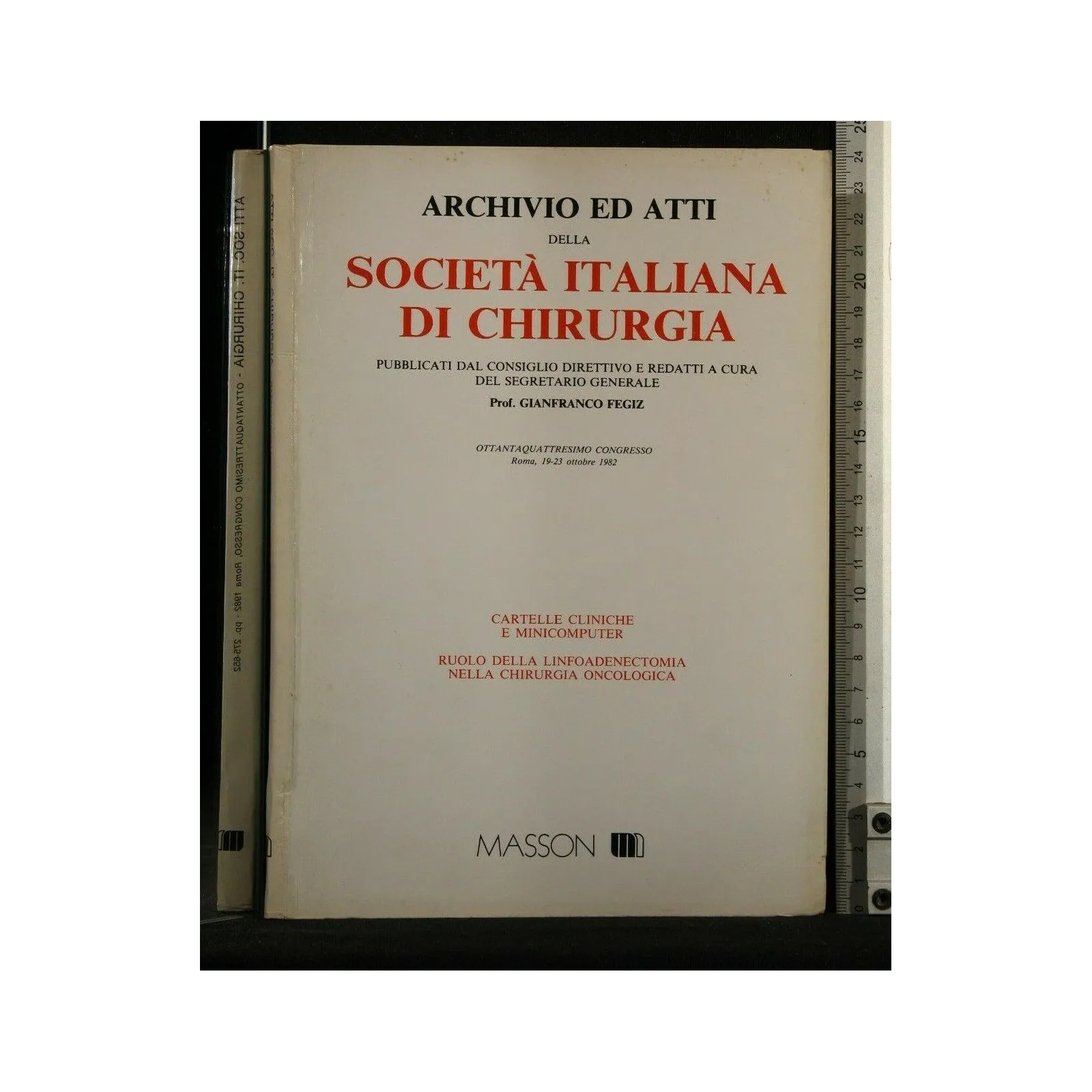 ARCHIVIO ED ATTI DELLA SOCIETA' ITALIANA DI CHIRURGIA CARTELLE