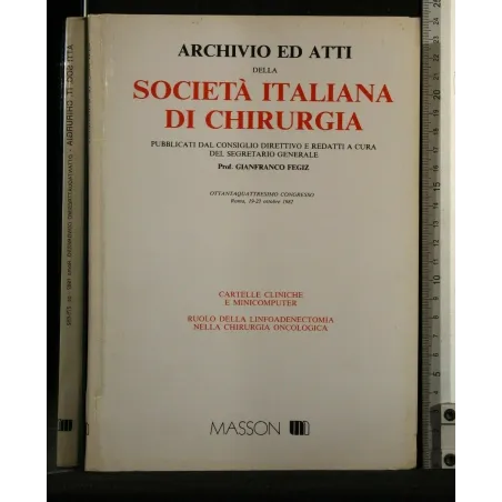 ARCHIVIO ED ATTI DELLA SOCIETA' ITALIANA DI CHIRURGIA CARTELLE