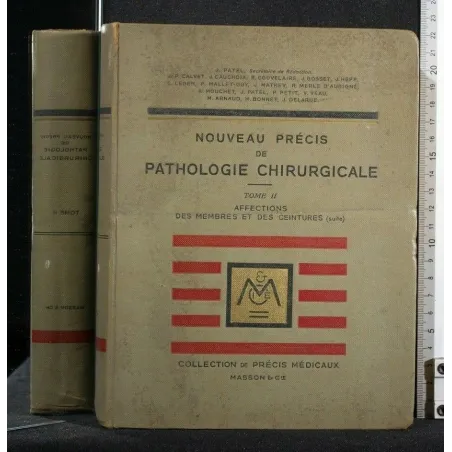 NOUVEAU PRECIS DE PATHOLOGIE CHIRURGICALE TOMO 2