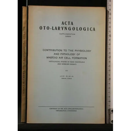 CONTRIBUTION TO THE PHYSIOLOGY AND PATHOLOGY OF MASTOID AIR CELL