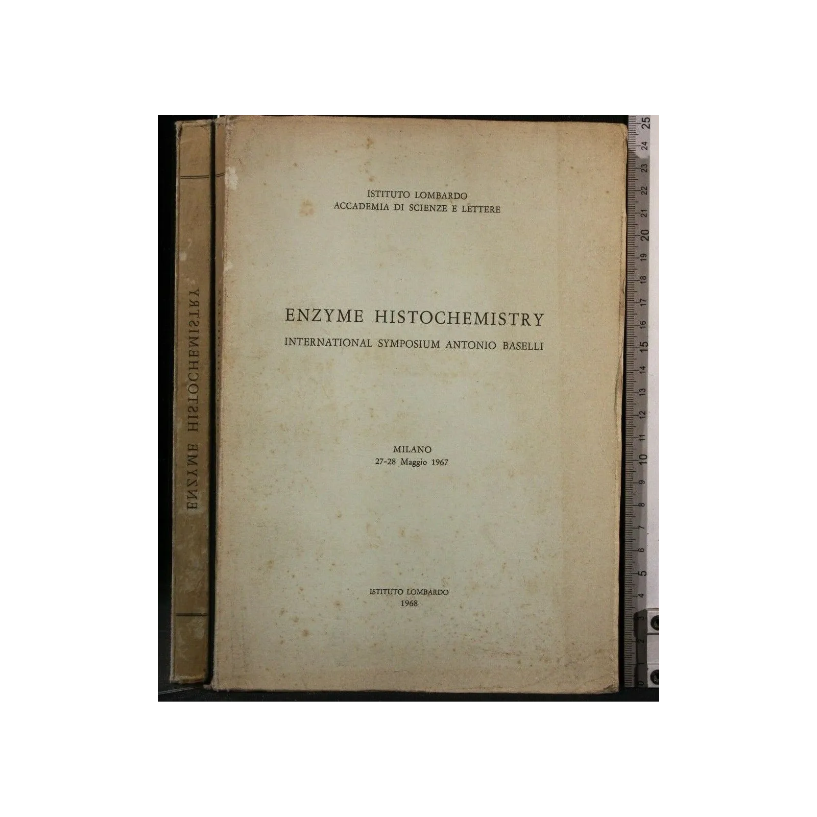 ENZYME HISTOCHEMISTRY INTERNATIONAL SYMPOSIUM ANTONIO BASELLI