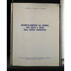 INCHIESTA-CAMPIONE SUL NUMERO,TIPO, ENTITA' E CAUSE DELLE