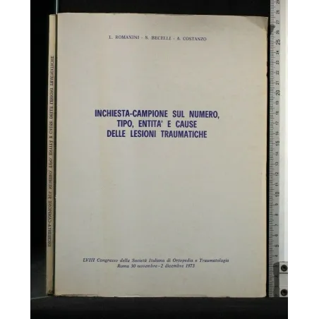 INCHIESTA-CAMPIONE SUL NUMERO,TIPO, ENTITA' E CAUSE DELLE